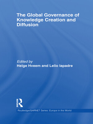 cover image of The Global Governance of Knowledge Creation and Diffusion